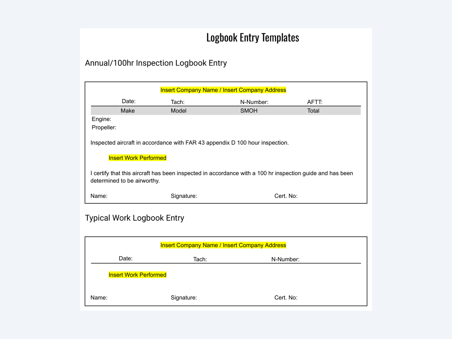 Logbook entry templates: an annual/100-hour inspection entry citing FAR 43 Appendix D with an airworthiness certification, and a typical work logbook entry